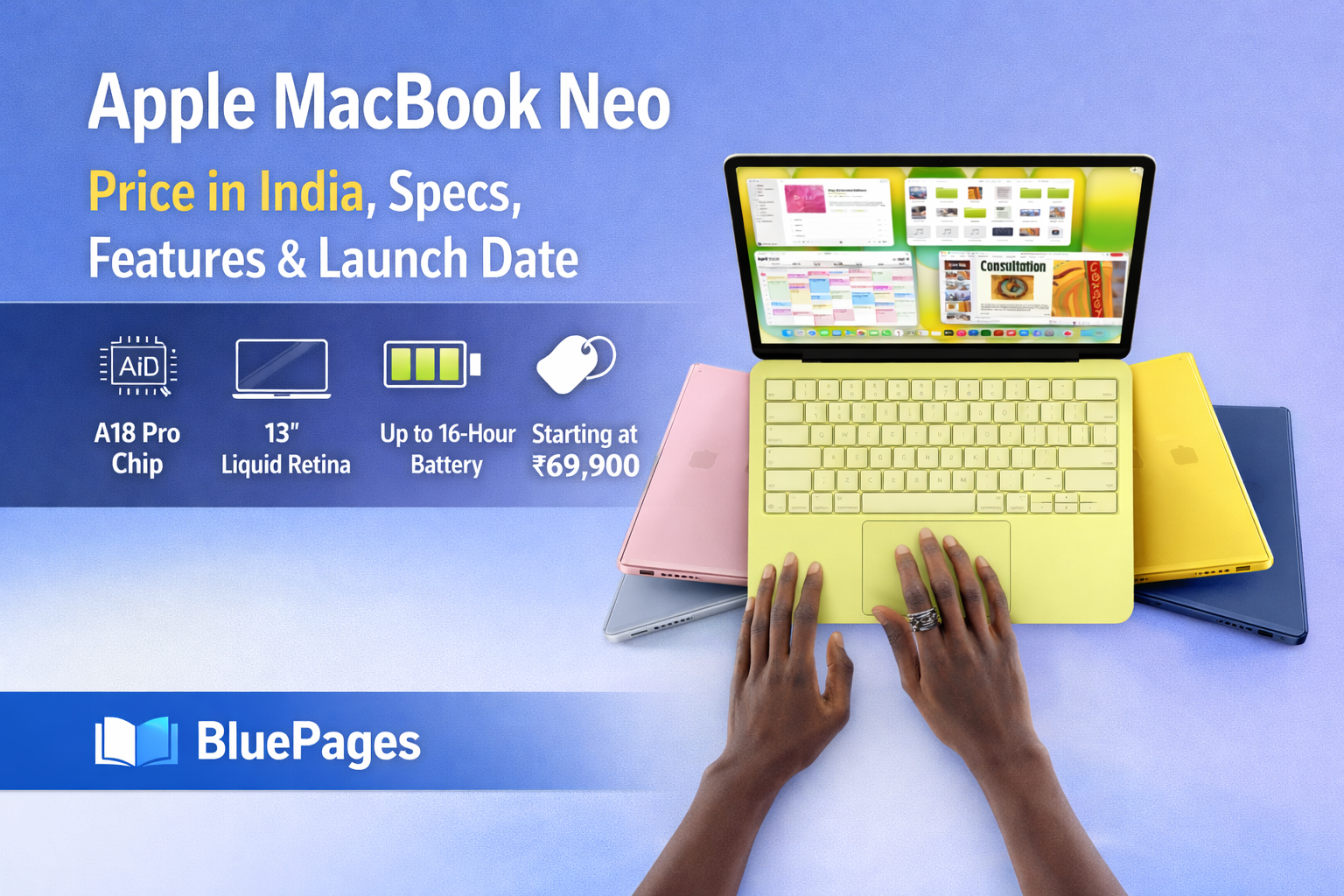 Apple MacBook Neo: Features, Price, Specifications & Launch Date | BluePages